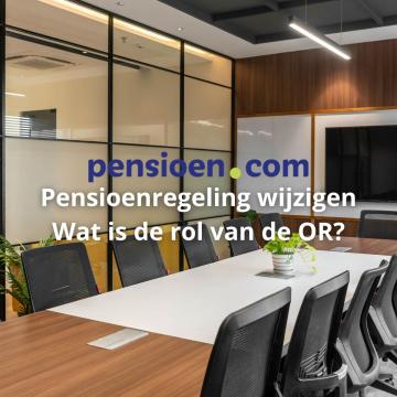 Pensioen samen met de ondernemingsraad veranderen